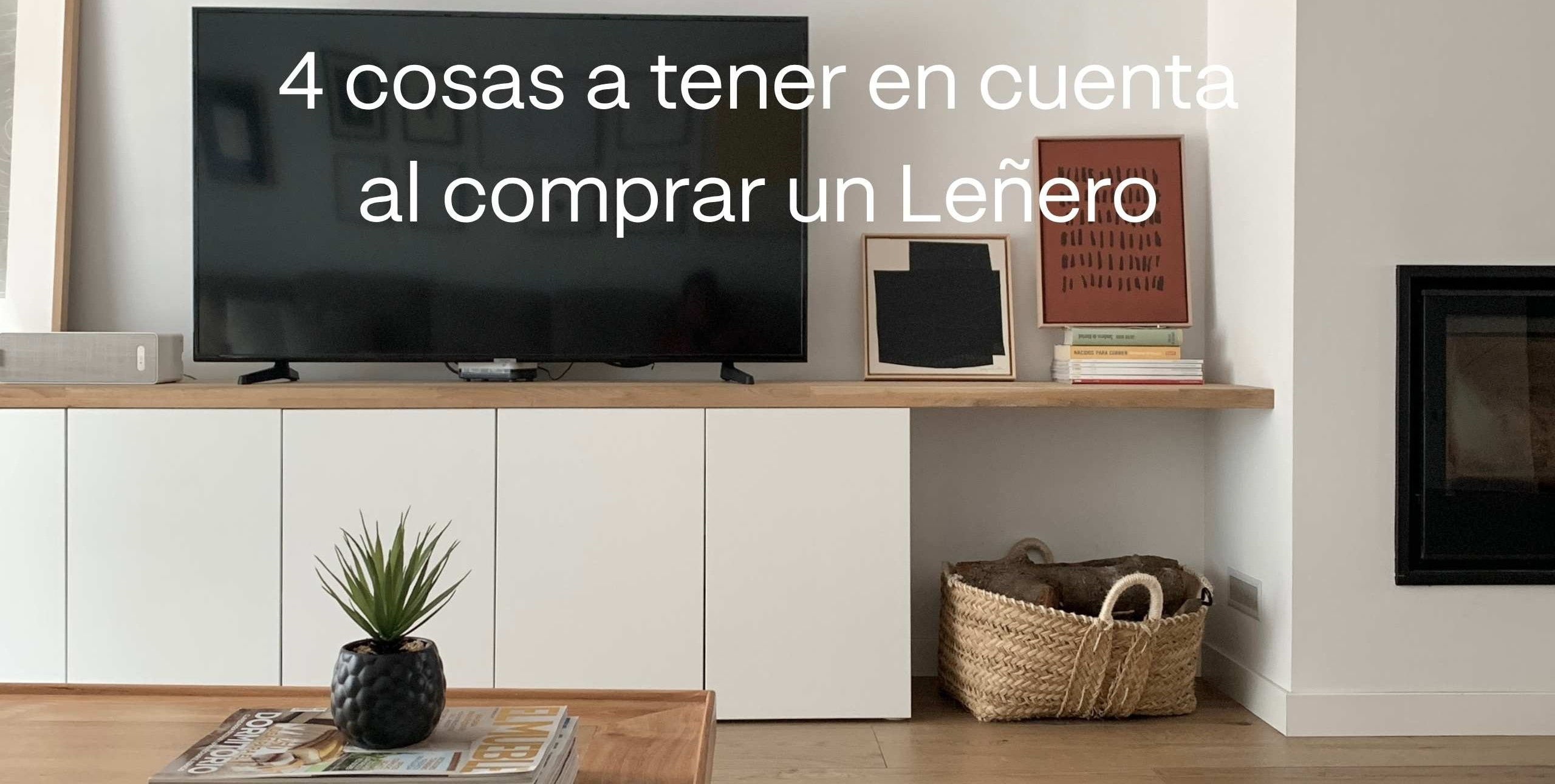 4 cosas a tener en cuenta al comprar un leñero